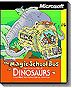 Scholastic's The Magic School Bus Explores in the Age of the Dinosaurs